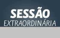 Presidente da Câmara convoca Vereadores para duas Sessões Extraordinárias